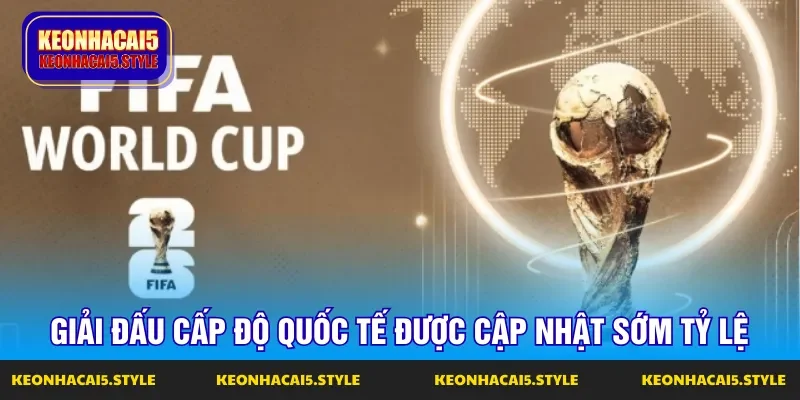 cac dau truong quoc te duoc cap nhat rat som ty le cac dau truong quoc te duoc cap nhat rat som ty le