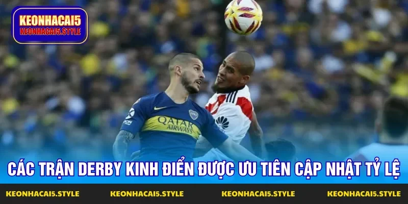 keo nha cai cap nhat som voi cac tran derby kinh dien keo nha cai cap nhat som voi cac tran derby kinh dien